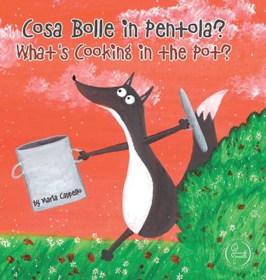 Cosa Bolle in Pentola? - What's Cooking in the Pot?