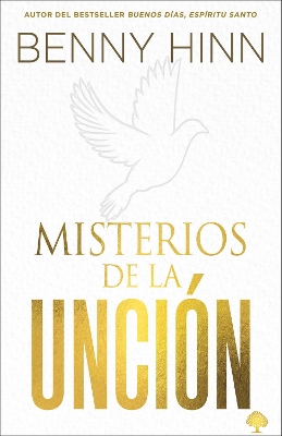 Misterios de la uncion / Mysteries of the Anointing