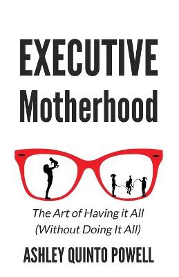 Executive Motherhood