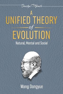 A Unified Theory of Evolution