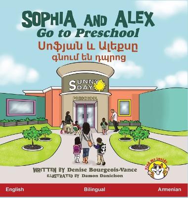 Sophia and Alex Go to Preschool