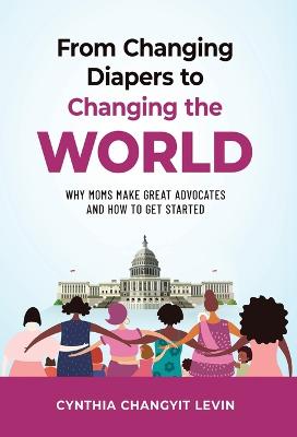 From Changing Diapers to Changing the World