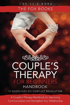 Couple's Therapy for Beginners Handbook