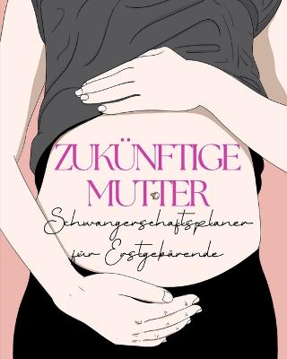 Zukuenftige Mutter