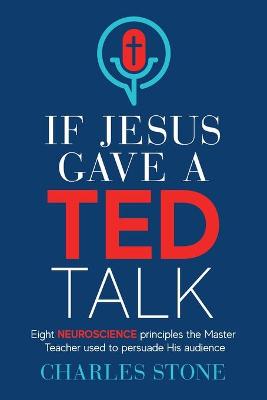 If Jesus Gave A TED Talk