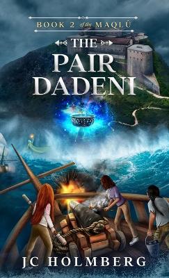 The Pair Dadeni