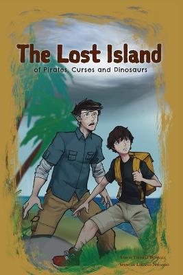 The Lost Island of Pirates, Curses and Dinosaurs