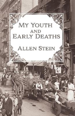 My Youth and Early Deaths