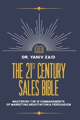 The 21st Century Sales Bible