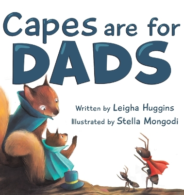 Capes are for Dads
