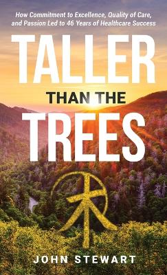 Taller than the Trees