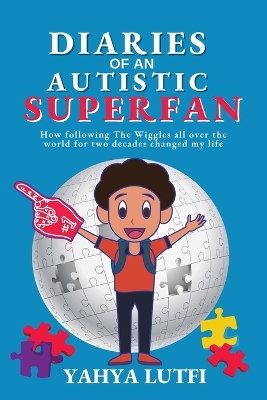 Diaries of an Autistic Superfan