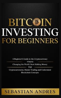 Bitcoin investing for beginners
