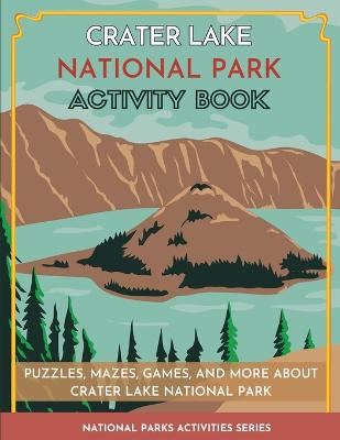 Crater Lake National Park Activity Book