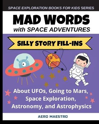 Mad Words with Space Adventures