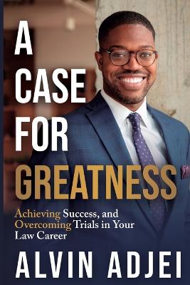 Case for Greatness