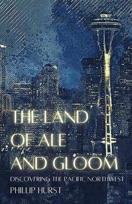 The Land of Ale and Gloom