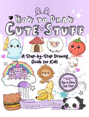 How to Draw Cute Stuff