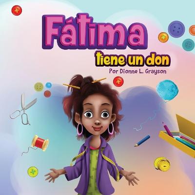 Fatima tiene un don