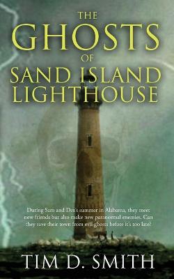 Ghosts of Sand Island Lighthouse