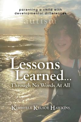 Lessons Learned... Through No Words At All