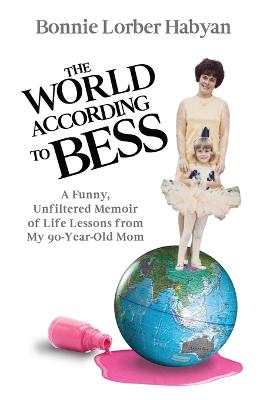 The World According to Bess