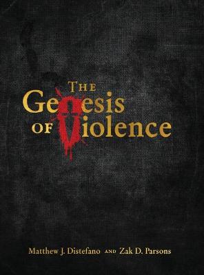 Genesis of Violence