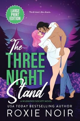 The Three Night Stand (Large Print)