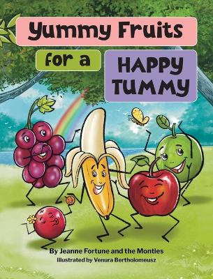 Yummy Fruits for a Happy Tummy