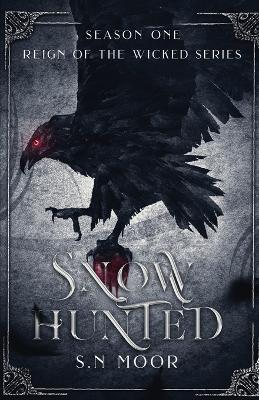 Snow Hunted (Reign of the Wicked series)