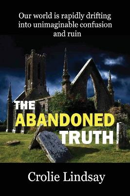 Abandoned Truth