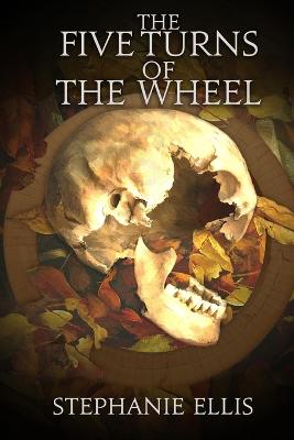The Five Turns of the Wheel