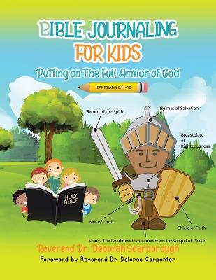 BIBLE JOURNALING FOR KIDS Putting On The Full Armor of God