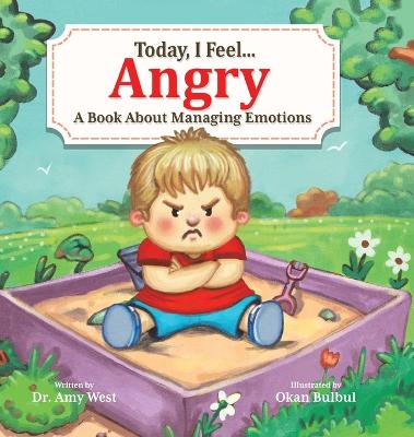 Today, I Feel Angry