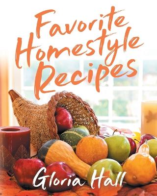 Favorite Homestyle Recipes