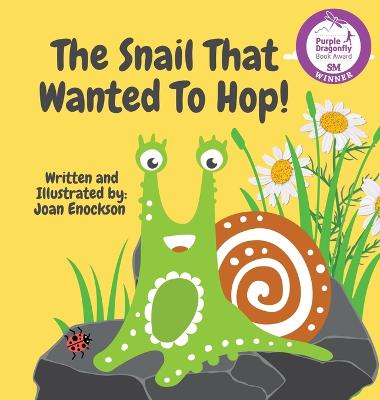 Snail That Wanted To Hop!