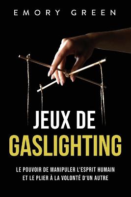 Jeux de gaslighting