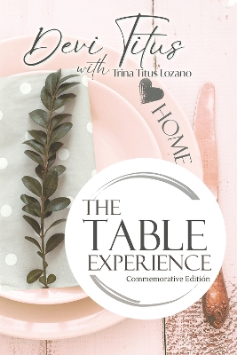 The Table Experience