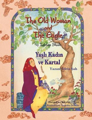 The Old Woman and the Eagle / Ya&#351;l&#305; Kad&#305;n ve Kartal