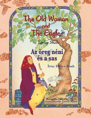 Old Woman and the Eagle / Az oereg neni es a sas