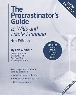 The Procrastinator's Guide to Wills and Estate Planning, 4th Edition