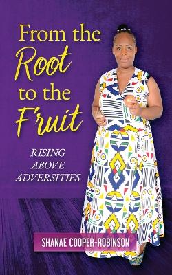 From the Root to the Fruit