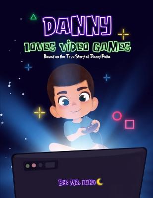 Danny Loves Video Games