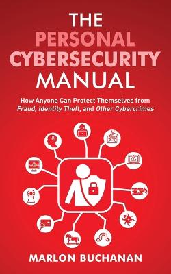 Personal Cybersecurity Manual