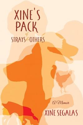 Xine's Pack of Strays & Others