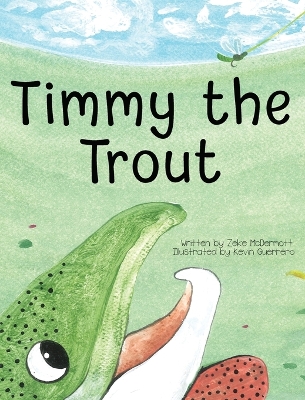 Timmy the Trout