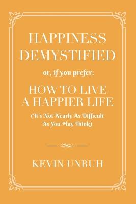 Happiness Demystified