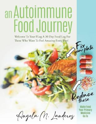 An Autoimmune Food Journey