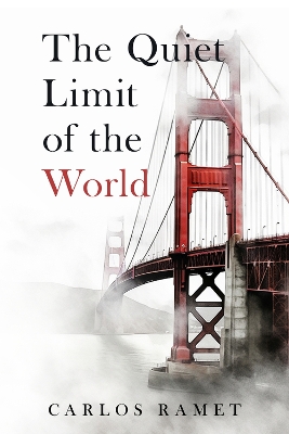 Quiet Limit of the World