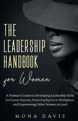 The Leadership Handbook for Women